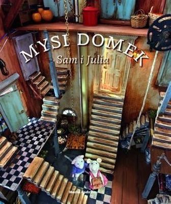 SAM I JULIA MYSI DOMEK, KARINA SCHAAPMAN