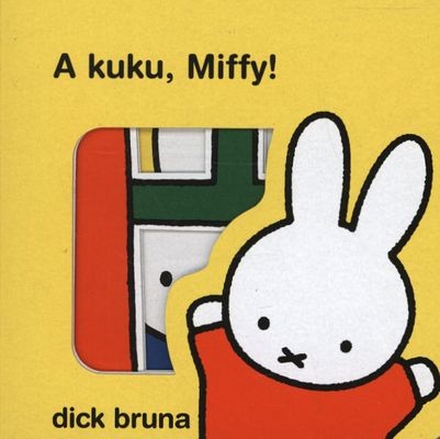 A kuku Miffy! Kartonowa książeczka dla najmłodszych 0+