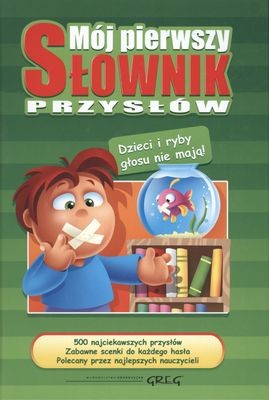 Greg Mój pierwszy słownik przysłów 3+