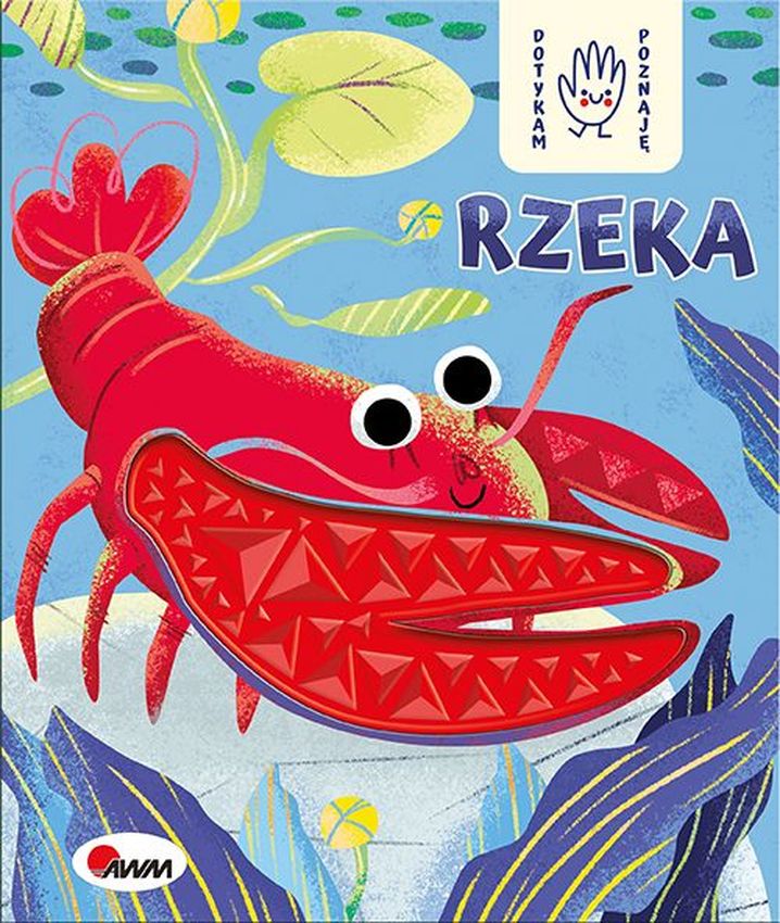 Rzeka. Dotykam poznaję - Książeczka Sensoryczna 0+