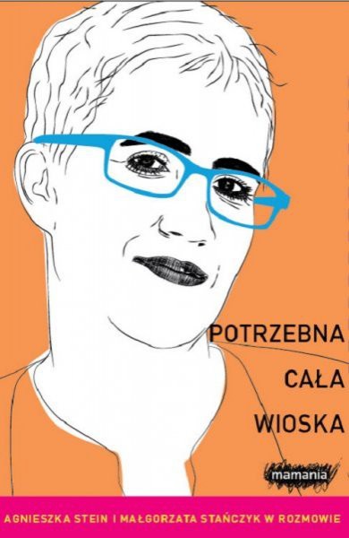 Agnieszka Stein Potrzebna Cała Wioska 3+ | Edukacyjna