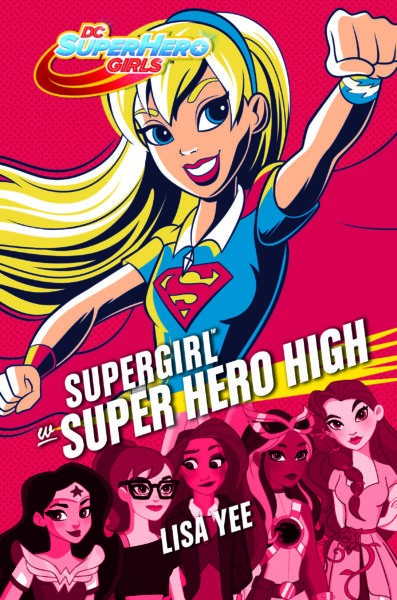 DC Super Hero Girls: Supergirl w Super Hero High | Książka