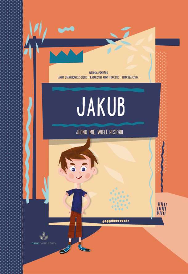 Jakub Jedno Imię Wiele Historii Książka Edukacyjna 3+