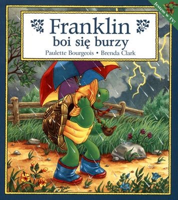 Książka Franklin boi się burzy 32 strony 2010
