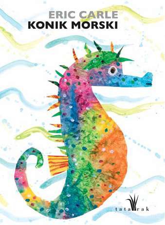 Konik morski - Eric Carle Książka Edukacyjna 0+