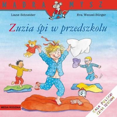 Zuzia śpi w przedszkolu - Książka dla dzieci 3+ | Media Rodzina