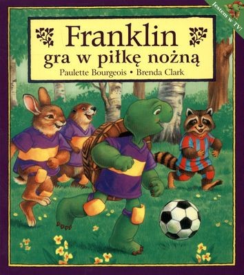 Franklin gra w piłkę nożną - Książka dla dzieci 3+ | Fabryka Wafelków