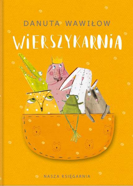 Wierszykarnia Danuty Wawiłow - Książka dla dzieci 2+