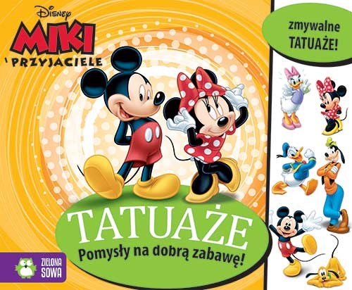 Tatuaże Myszka Miki i przyjaciele - Duże 48str | Zielona Sowa