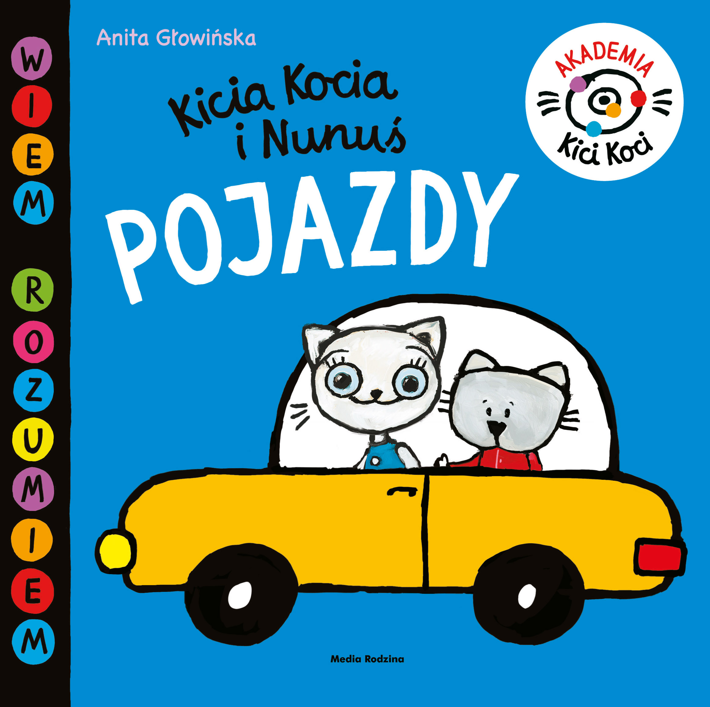 Pojazdy akademia Kici Koci, Anita Głowińska