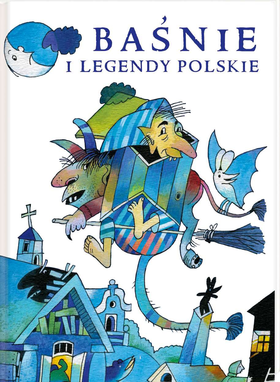 Baśnie i legendy polskie - Ilustrowane Wydanie 3+