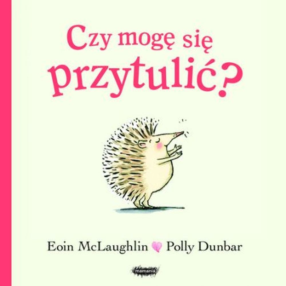Czy Mogę Się Przytulić, Eoin Mclaughlin