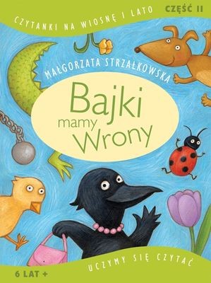 Bajki mamy Wrony - Książka do nauki czytania 6+