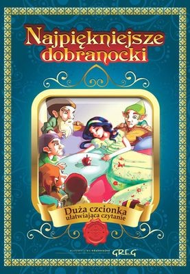 Najpiękniejsze dobranocki - Zbiór Baśni 184 strony