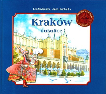 Kraków i okolice Skrzat poznaje świat 3+