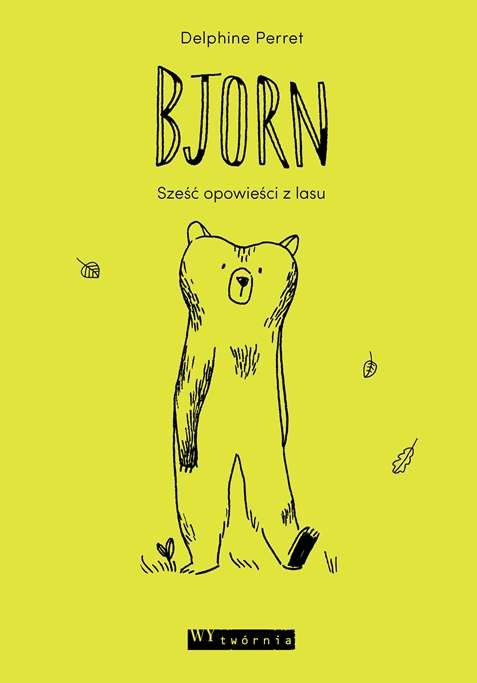 Bjorn sześć opowieści z lasu - Książka dla dzieci 3+