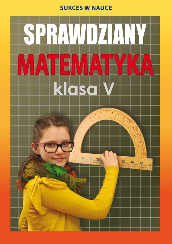 Sprawdziany Matematyka Klasa 5 - Wyd. 3