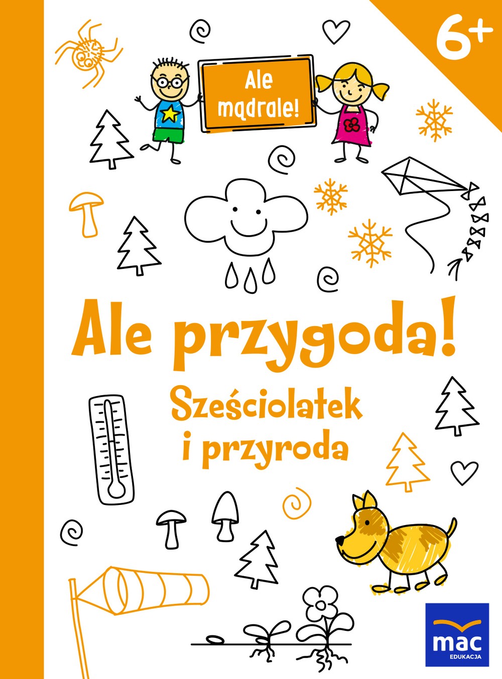 Ale Mądrale Przygoda z Przyrodą 6+