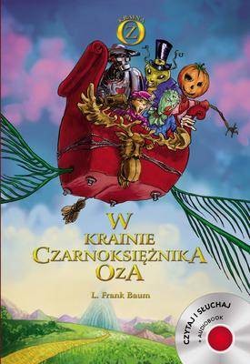 W krainie czarnoksiężnika Oza - L. Frank Baum 2013